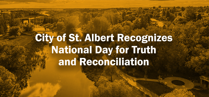 Photo of the Sturgeon River, Trestle Bridge and the Healing Garden with orange coloured overlay and the text City of St. Albert Recognizes National Day for Truth and Reconciliation.