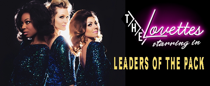 The Lovettes starring in Leaders of the Pack