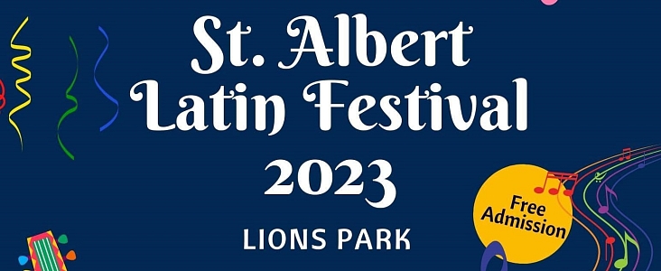 The words "St. Albert Latin Festival 2023 - Lions Park - Free Admission" surrounded by confetti and musical notes